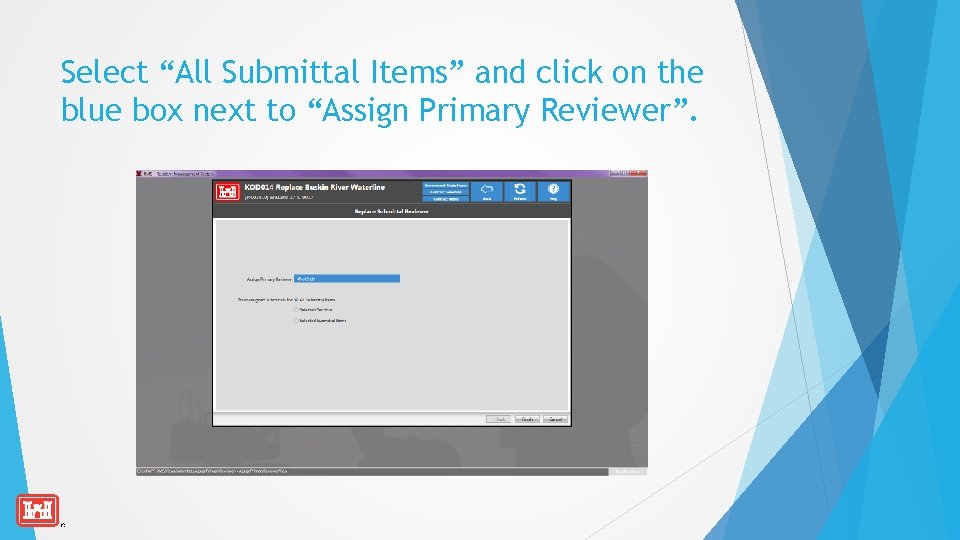 Select “All Submittal Items” and click on the blue box next to “Assign Primary