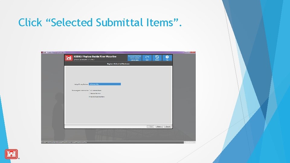 Click “Selected Submittal Items”. 