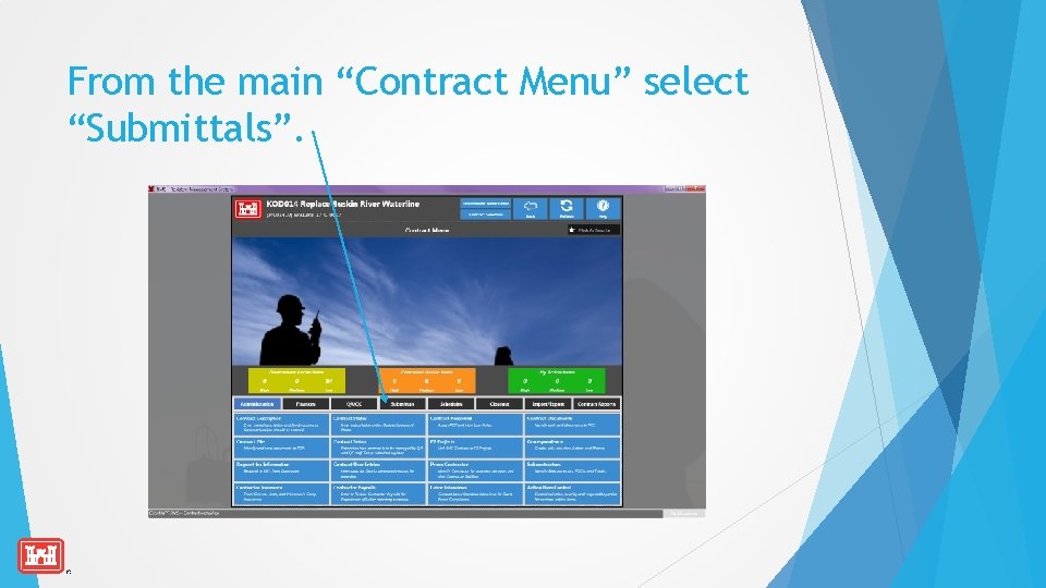 From the main “Contract Menu” select “Submittals”. 