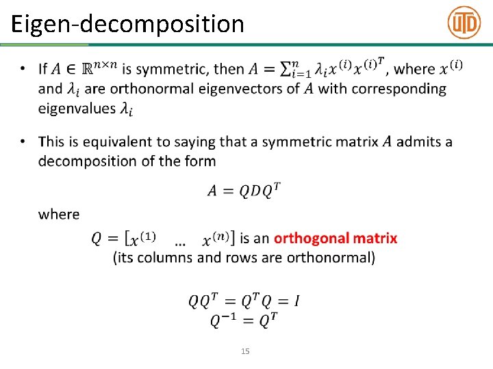 Eigen-decomposition • 15 