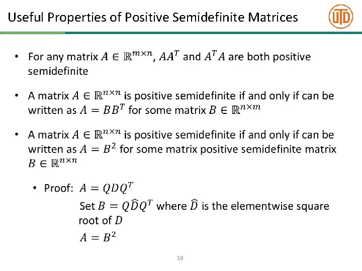 Useful Properties of Positive Semidefinite Matrices • 18 
