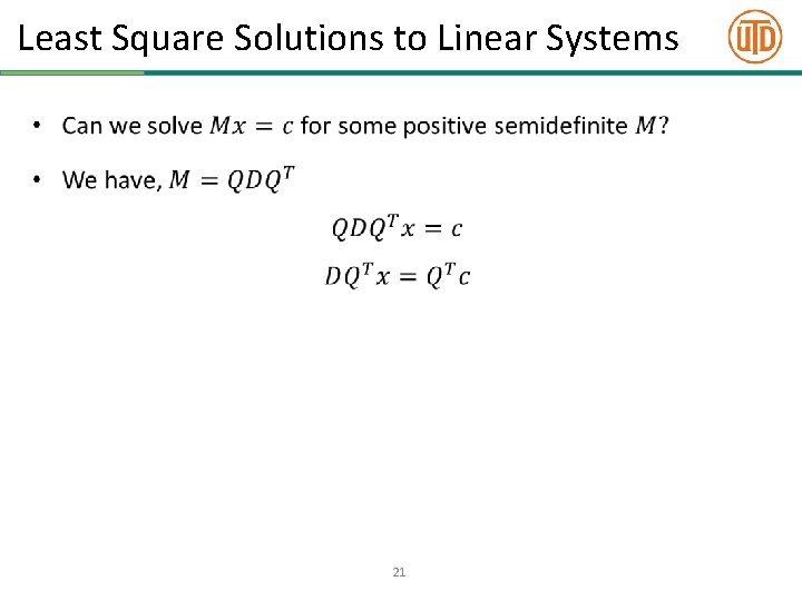 Least Square Solutions to Linear Systems • 21 