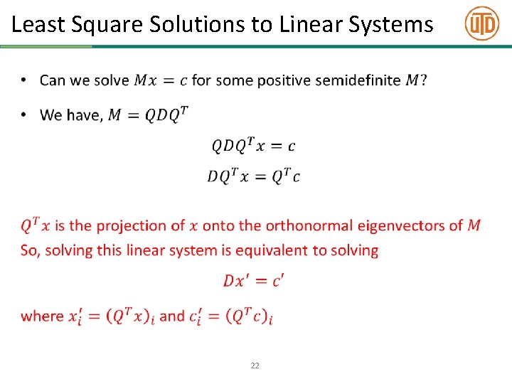 Least Square Solutions to Linear Systems • 22 
