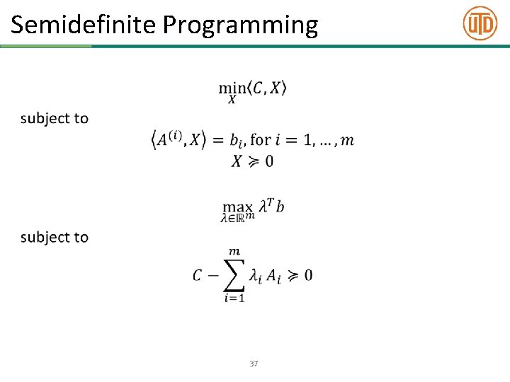 Semidefinite Programming • 37 