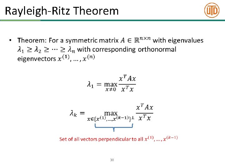 Rayleigh-Ritz Theorem • 38 