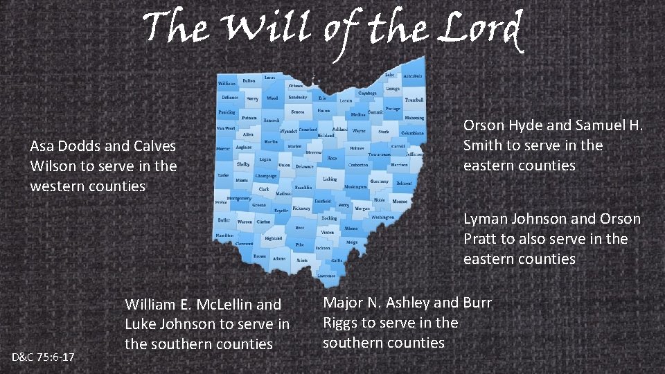 The Will of the Lord Asa Dodds and Calves Wilson to serve in the