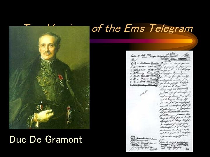 Two Versions of the Ems Telegram Duc De Gramont 