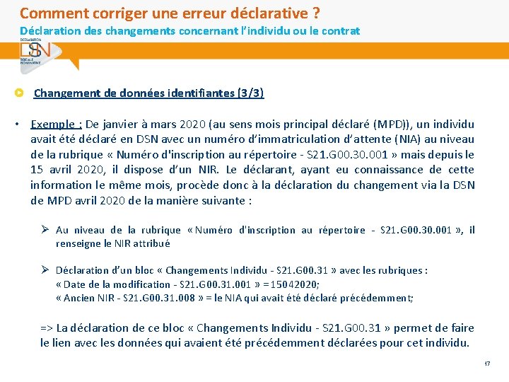 Comment corriger une erreur déclarative ? Déclaration des changements concernant l’individu ou le contrat