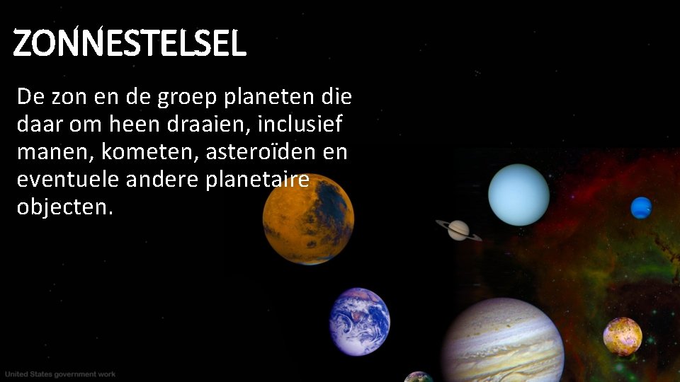 ZONNESTELSEL De zon en de groep planeten die daar om heen draaien, inclusief manen,