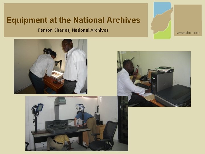 Equipment at the National Archives Fenton Charles, National Archives www. dloc. com 