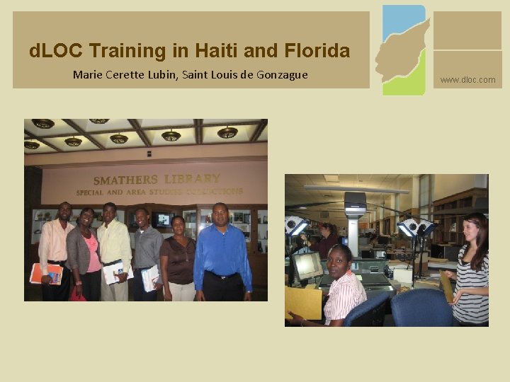 d. LOC Training in Haiti and Florida Marie Cerette Lubin, Saint Louis de Gonzague