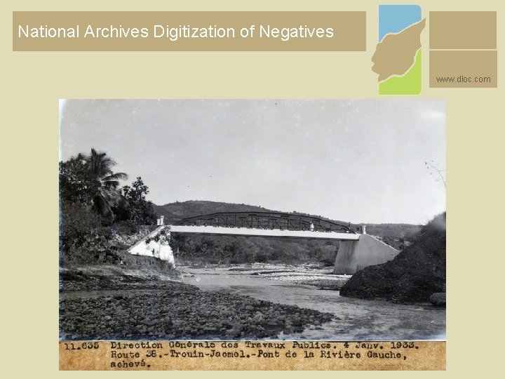 National Archives Digitization of Negatives www. dloc. com 