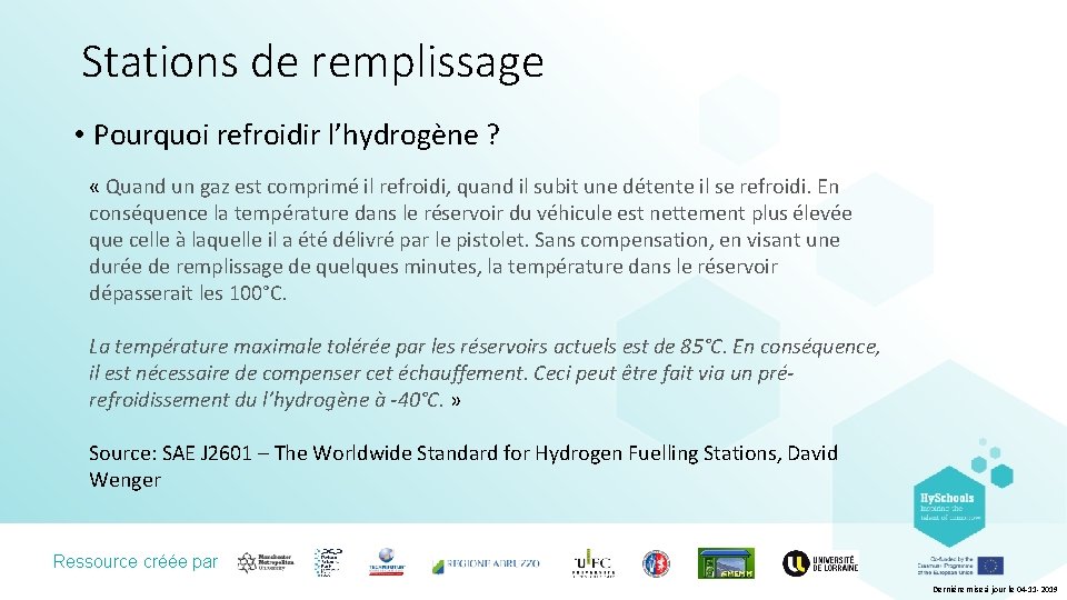 Stations de remplissage • Pourquoi refroidir l’hydrogène ? « Quand un gaz est comprimé