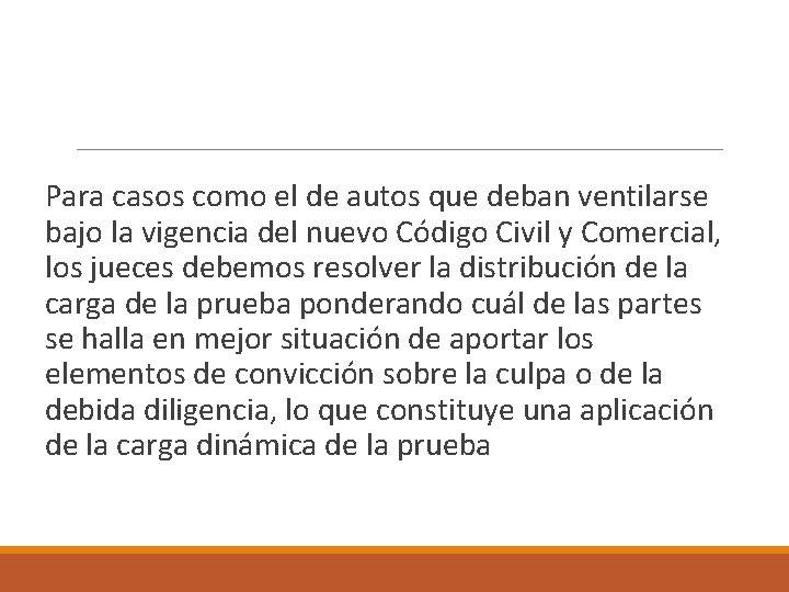  Para casos como el de autos que deban ventilarse bajo la vigencia del