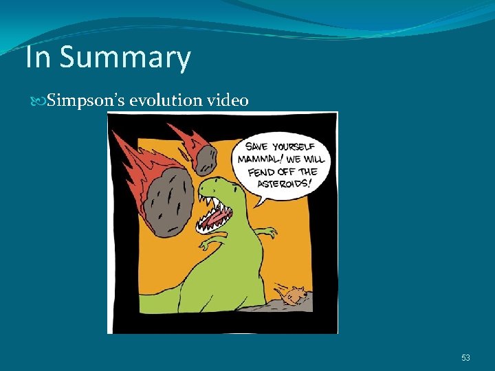 In Summary Simpson’s evolution video 53 