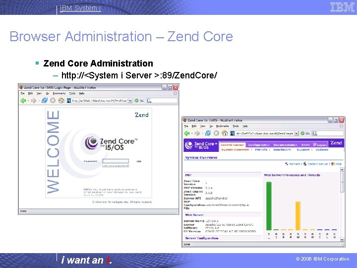 IBM System i Browser Administration – Zend Core § Zend Core Administration – http: