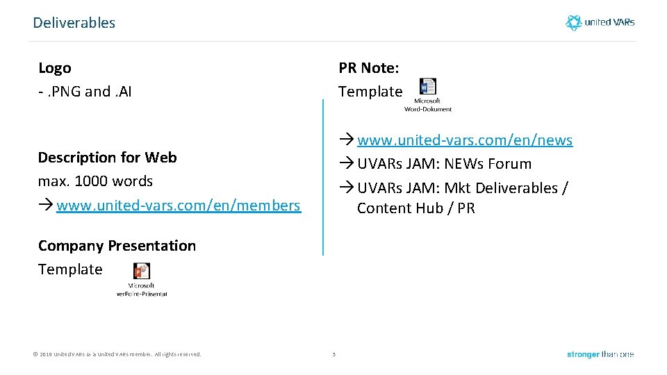 Deliverables Logo -. PNG and. AI PR Note: Template Description for Web max. 1000