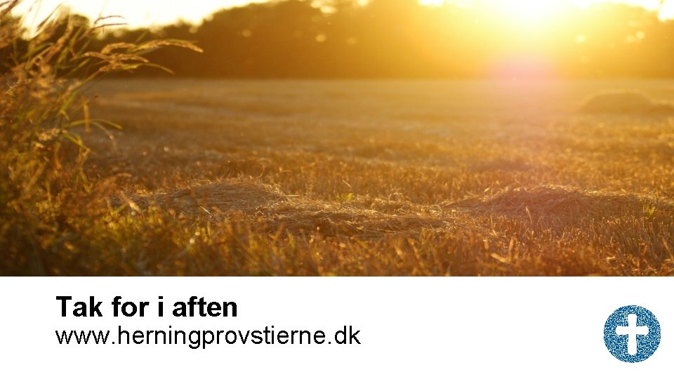 Tak for i aften www. herningprovstierne. dk 