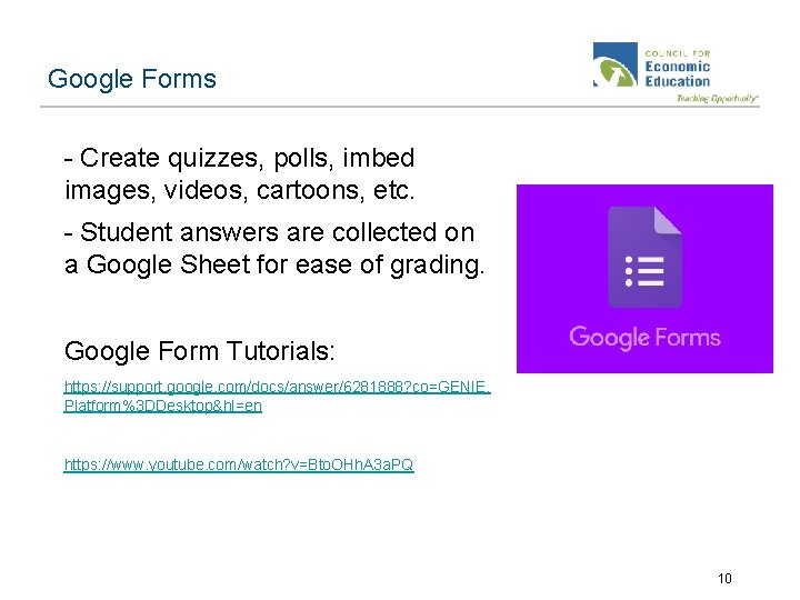 Google Forms - Create quizzes, polls, imbed images, videos, cartoons, etc. - Student answers