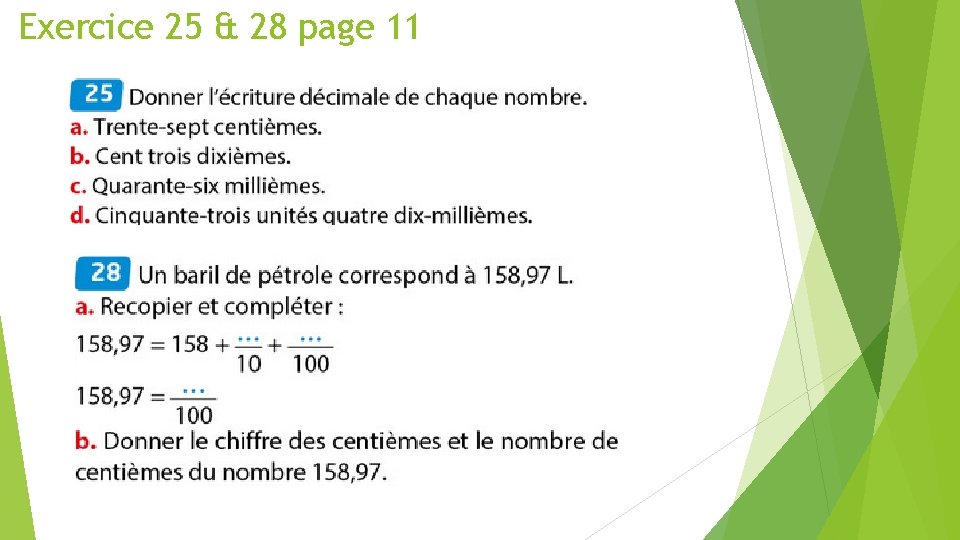 Exercice 25 & 28 page 11 Exercice 25 & 28 page 11