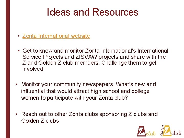 Ideas and Resources • Zonta International website • Get to know and monitor Zonta