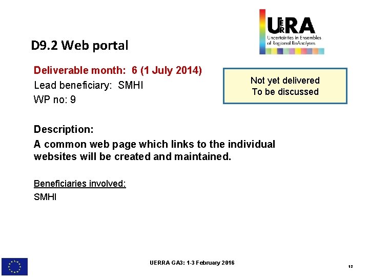 D 9. 2 Web portal Deliverable month: 6 (1 July 2014) Lead beneficiary: SMHI