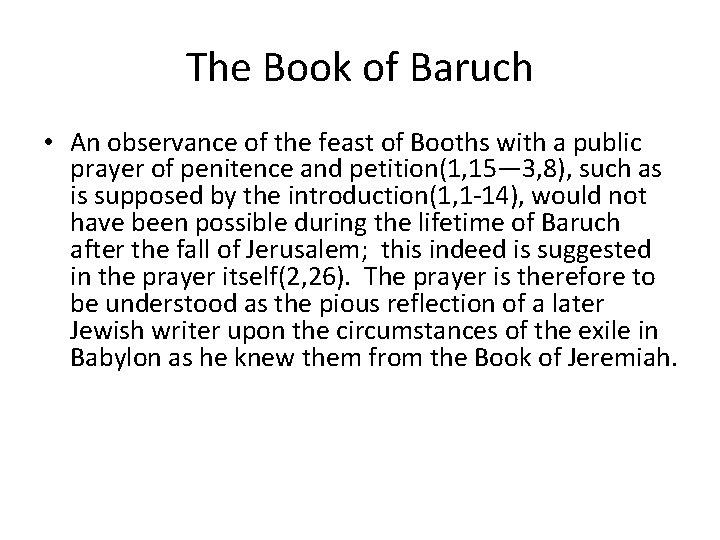 The Book of Baruch • An observance of the feast of Booths with a