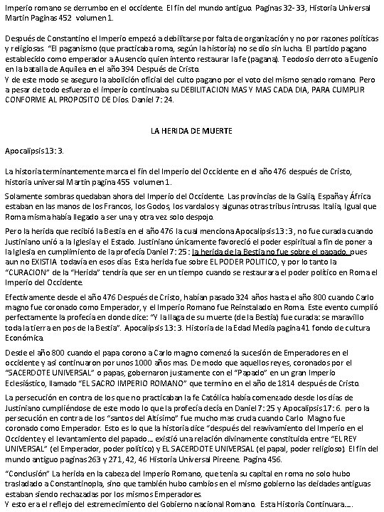 Imperio romano se derrumbo en el occidente. El fin del mundo antiguo. Paginas 32