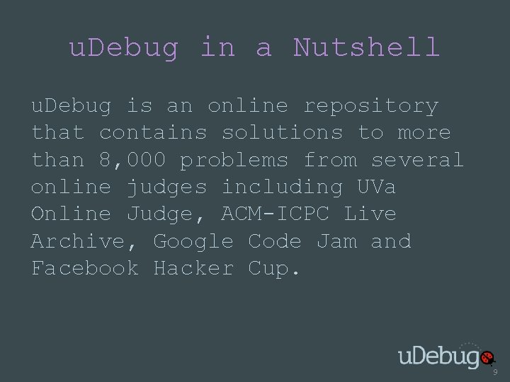 u. Debug in a Nutshell u. Debug is an online repository that contains solutions