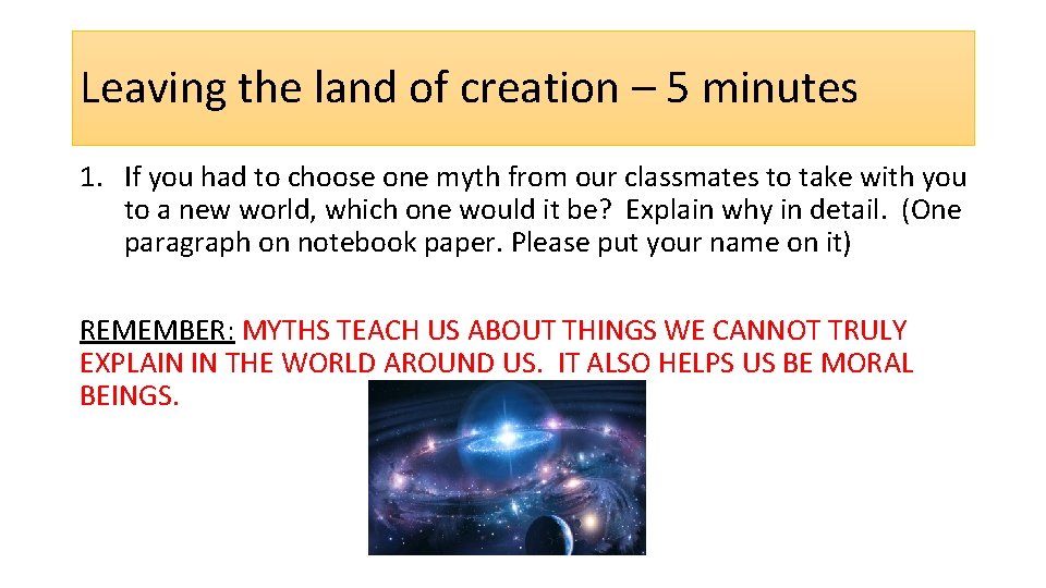 Leaving the land of creation – 5 minutes 1. If you had to choose