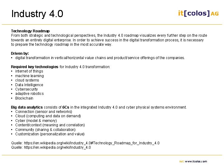 Industry 4. 0 Technology Roadmap From both strategic and technological perspectives, the Industry 4.