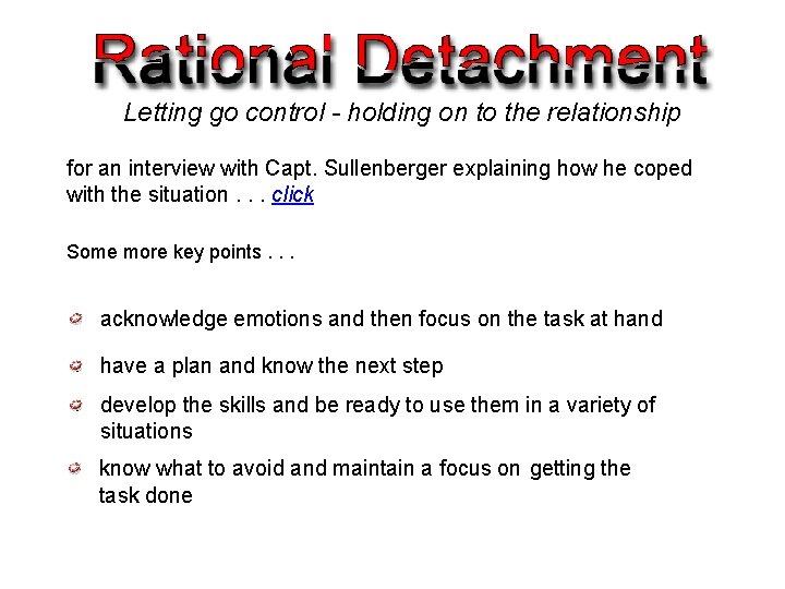 Letting go control - holding on to the relationship for an interview with Capt.