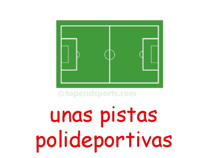 unas pistas polideportivas 