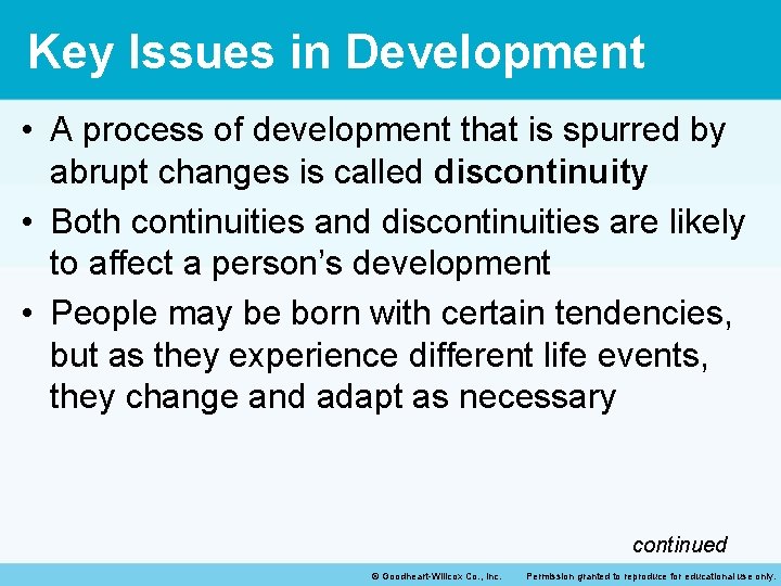 Key Issues in Development • A process of development that is spurred by abrupt