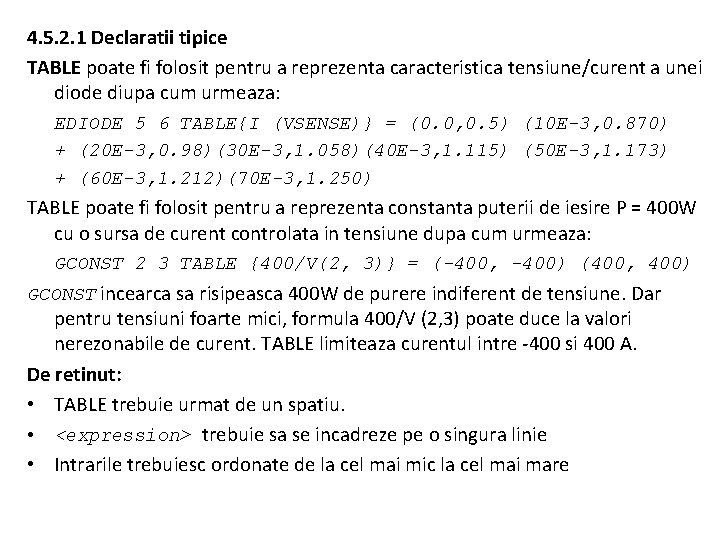 4. 5. 2. 1 Declaratii tipice TABLE poate fi folosit pentru a reprezenta caracteristica