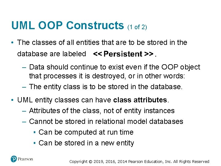 UML OOP Constructs (1 of 2) • The classes of all entities that are