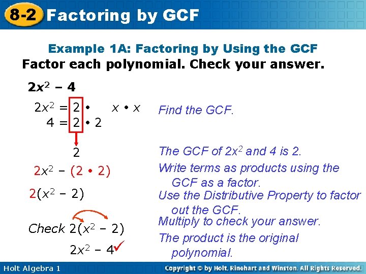 8 -2 Factoring by GCF Example 1 A: Factoring by Using the GCF Factor