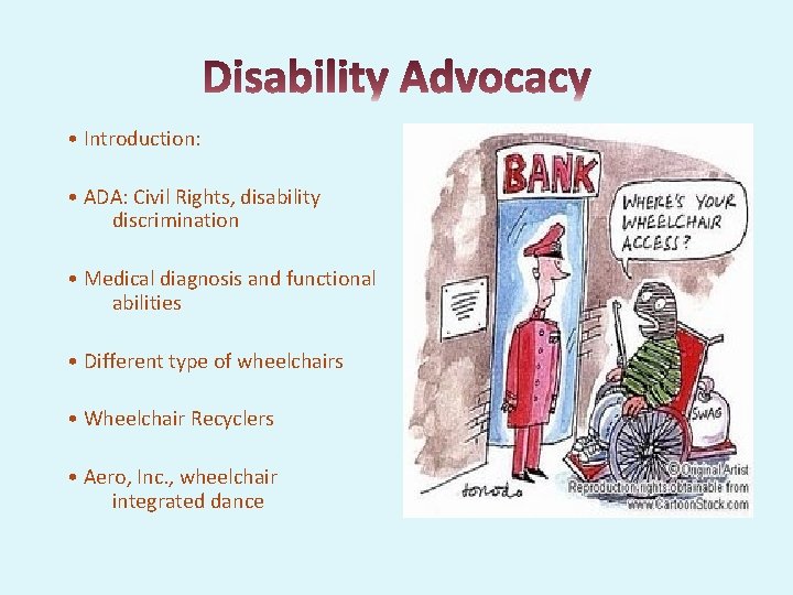  • Introduction: • ADA: Civil Rights, disability discrimination • Medical diagnosis and functional
