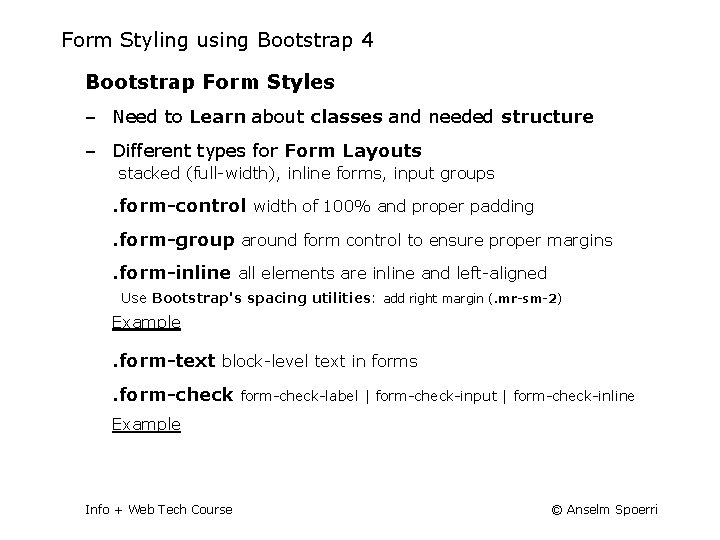 Form Styling using Bootstrap 4 Bootstrap Form Styles ‒ Need to Learn about classes