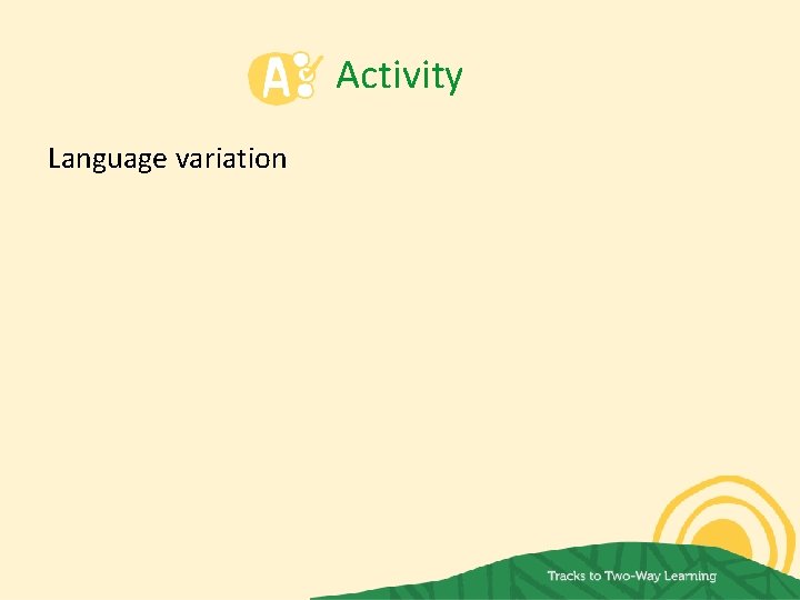 Activity Language variation 