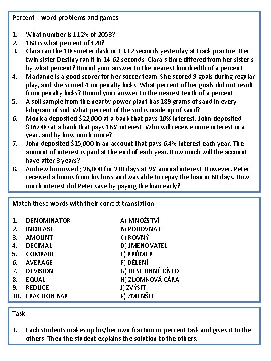 Percent – word problems and games 1. 2. 3. 4. 5. 6. 7. 8.