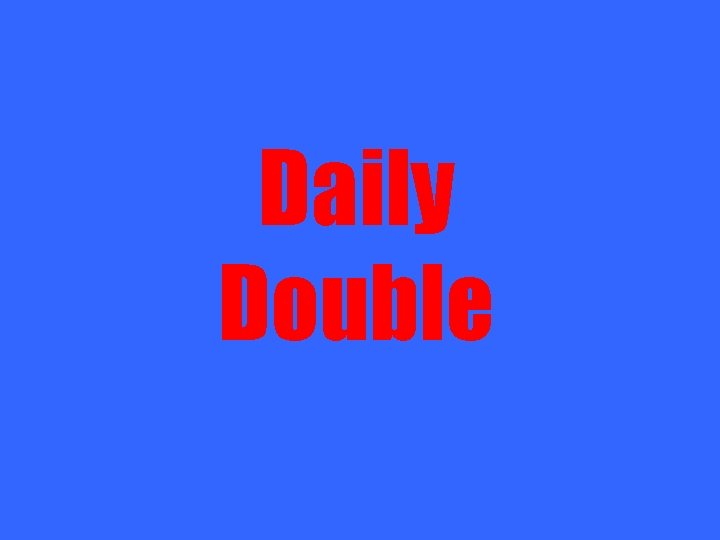 Daily Double 