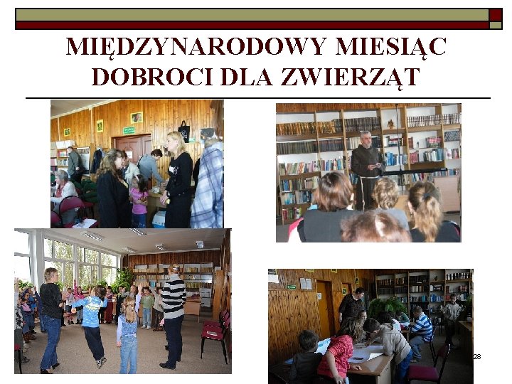 MIĘDZYNARODOWY MIESIĄC DOBROCI DLA ZWIERZĄT 28 