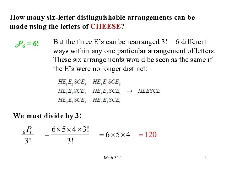 How many six-letter distinguishable arrangements can be made using the letters of CHEESE? 6