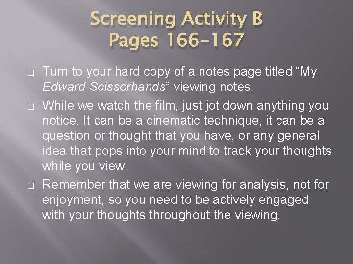 Screening Activity B Pages 166 -167 � � � Turn to your hard copy