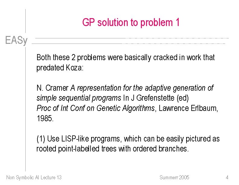 GP solution to problem 1 EASy Both these 2 problems were basically cracked in