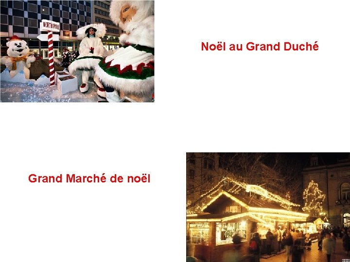 Noël au Grand Duché Grand Marché de noël 