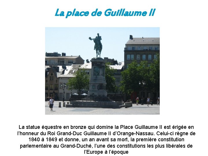 La place de Guillaume II La statue équestre en bronze qui domine la Place