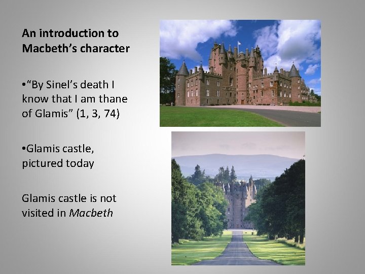 An introduction to Macbeth’s character • “By Sinel’s death I know that I am