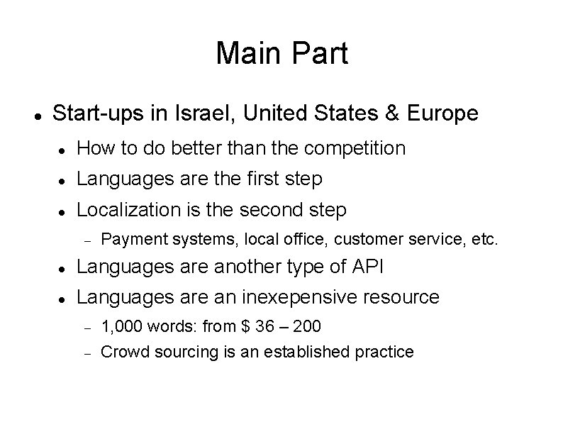 Main Part Start-ups in Israel, United States & Europe How to do better than